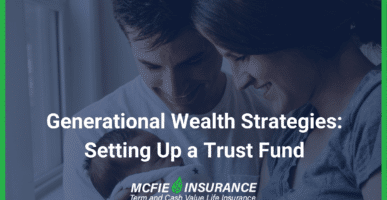 Generational Wealth Strategies: Setting Up a Trust Fund