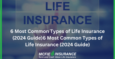 6 Most Common Types of Life Insurance