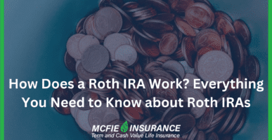 How Does a Roth IRA Work? Everything You Need to Know about Roth IRAs