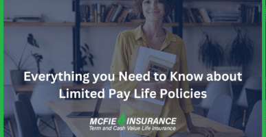 Everything you Need to Know about Limited Pay Life Policies