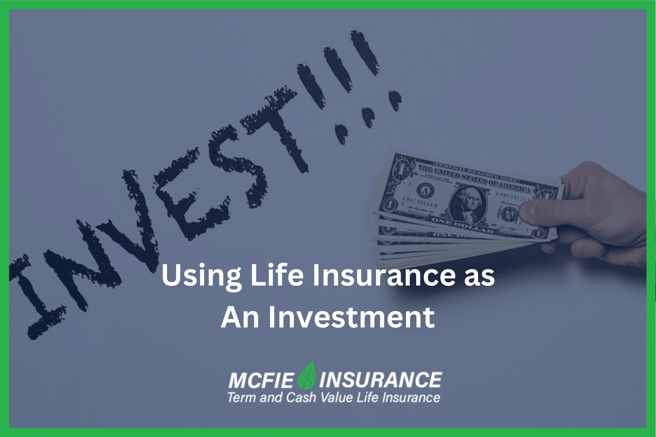 Using Life Insurance As An Investment