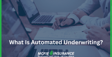 What Is Automated Underwriting?