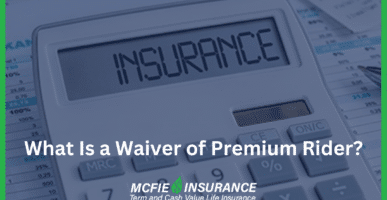 What Is a Waiver of Premium Rider?