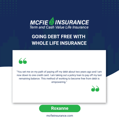 debt free with whole life insurance