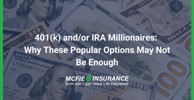 401(k) and/or IRA Millionaires: Why These Popular Options May Not Be Enough