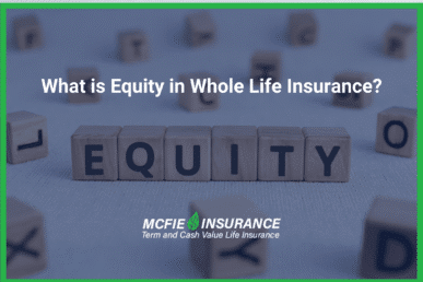What is Equity in Whole Life Insurance